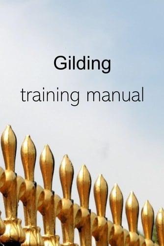 Gilding training manual (Training manuals)