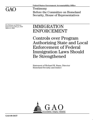 Immigration Enforcement: Controls Over Program Authorizing State and Local Enforcement of Fed Immigration Laws Should Be Strengthened Congressional Testimony