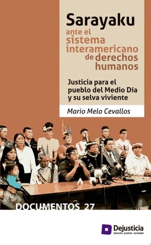 Sarayaku ante el sistema interamericano de derechos humanos