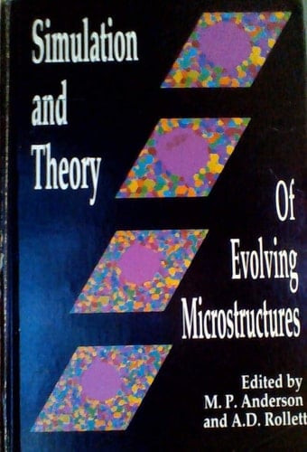 Simulation and Theory of Evolving Microstructures and Testures