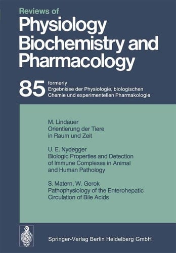 Reviews of Physiology, Biochemistry and Pharmacology Volume: 85