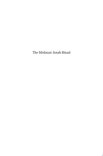 The Mishnaic Sotah Ritual Temple, Gender and Midrash