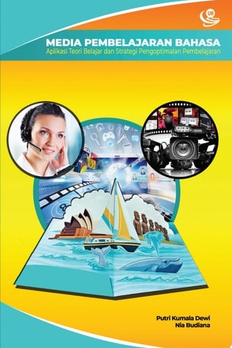 Media Pembelajaran Bahasa Aplikasi Teori Belajar dan Strategi Pengoptimalan Pembelajaran