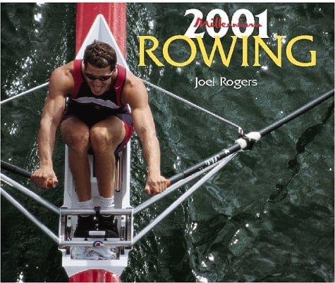 Rowing 2001 Millennium (Millenium 2001 Wall Calendars)
