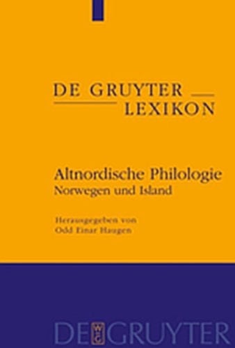 Altnordische Philologie: Norwegen Und Island (de Gruyter Lexikon) (German Edition)