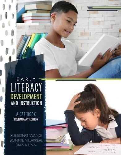 Early Literacy Development and Instruction: a Casebook, Preliminary Edition