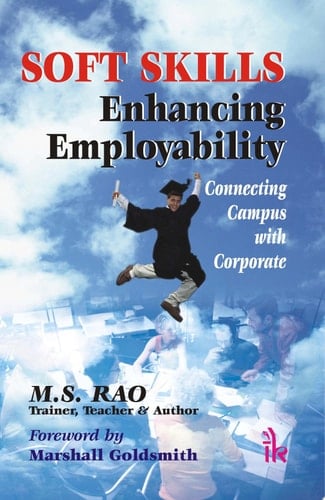 Soft Skills - Enhancing Employability Connecting Campus with Corporate
