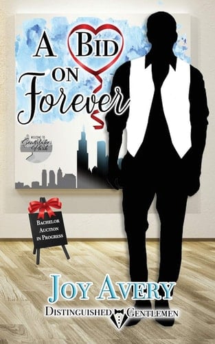 A Bid on Forever Distinguished Gentlemen Series