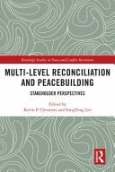 Multi-Level Reconciliation and Peacebuilding Stakeholder Perspectives