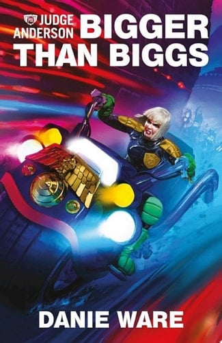 Judge Anderson: Rookie: Bigger Than Biggs