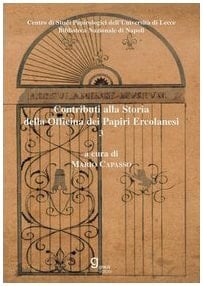 Contributi alla storia della Officina dei papiri ercolanesi