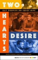 Two Hearts Desire Gay Couples on their Love