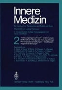 Innere Medizin. Ein Lehrbuch fär Studierende der Medizin und Ärzte Teil 2: Verdauungsorgane · Nieren · Harnwege · Endokrinologie · Stoffwechsel · Immunopathologie · Physikalische Einwirkungen · Vergiftungen · Vegetative Störungen