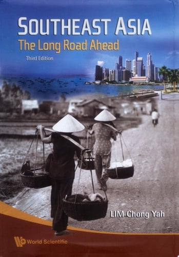 Southeast Asia The Long Road Ahead