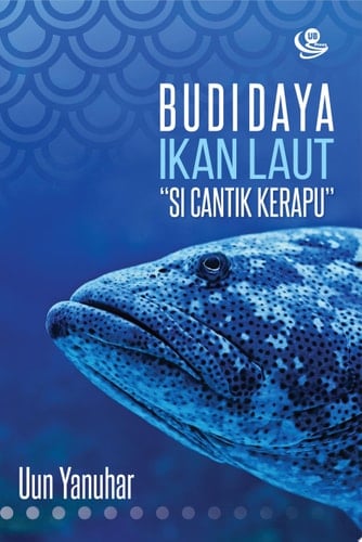 Budi Daya Ikan Laut "Si Cantik Kerapu"
