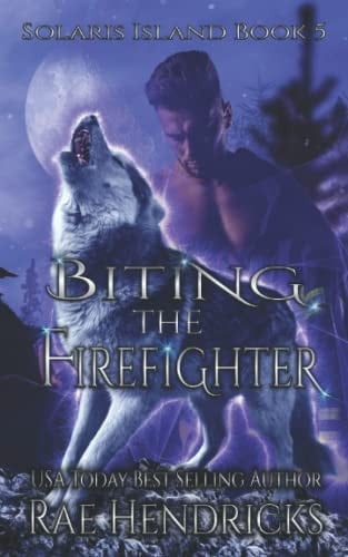 Biting the Firefighter