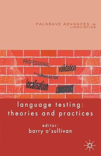 Language Testing Theories and Practices