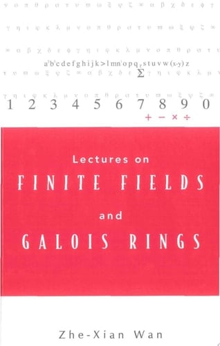Lectures on Finite Fields and Galois Rings