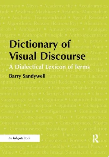 Dictionary of Visual Discourse A Dialectical Lexicon of Terms