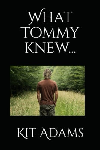 What Tommy knew...