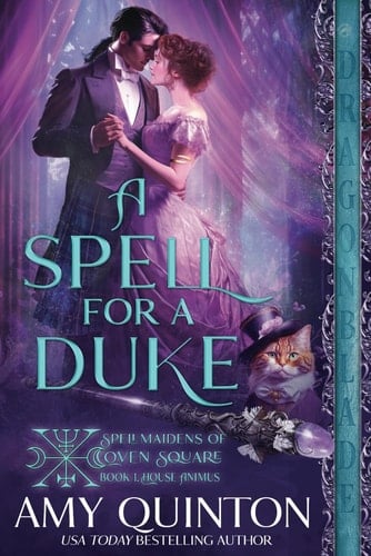 A Spell for a Duke (Spellmaidens of Coven Square - House Animus)