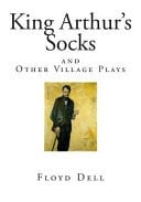 King Arthur's Socks And Other Village Plays