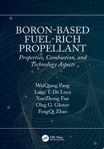 Boron-Based Fuel-Rich Propellant Properties, Combustion, and Technology Aspects