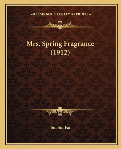 Mrs. Spring Fragrance (1912)