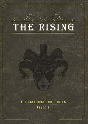The Rising Issue 2: Volume 1: The Calloway Chronicles