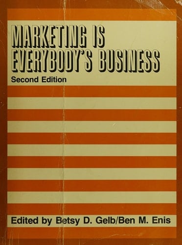 Marketing is Everybody's Business