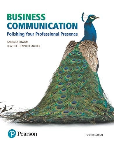 Business Communication: Polishing Your Professional Presence (2-downloads) (What's New in Business Communication)