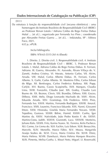 Da estrutura à função da responsabilidade civil Uma homenagem do Instituto Brasileiro de Estudos de Responsabilidade Civil (IBERC) ao professor Renan Lotufo