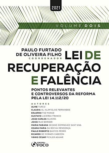 Lei de recuperação e falência: Pontos relevantes e controversos da reforma pela lei 14.112/20 (Portuguese Edition)