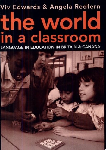 The World in a Classroom Language in Education in Britain and Canada