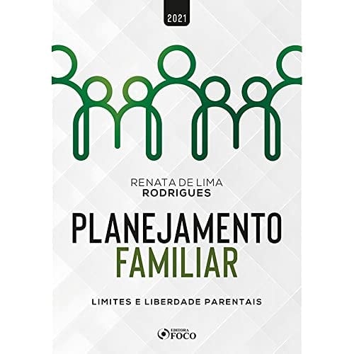 Planejamento Familiar - Limites E Liberdade Parentais