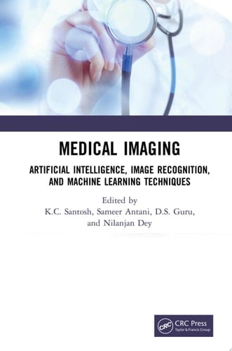 Medical Imaging Artificial Intelligence, Image Recognition, and Machine Learning Techniques