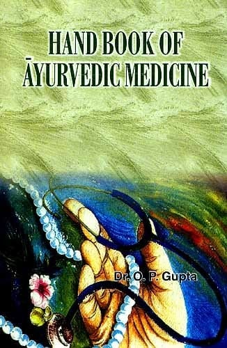 Handbook of ayurvedic medicine