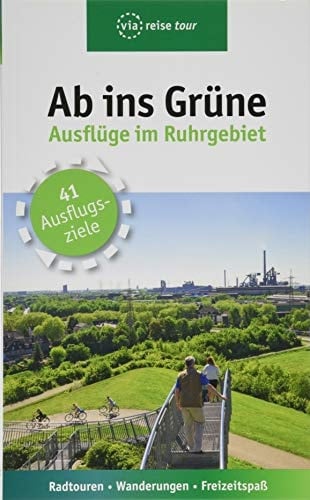 Ab ins Grüne Ausflüge im Ruhrgebiet