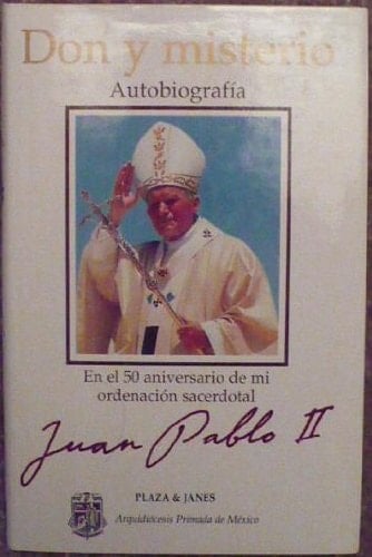 Don y misterio en el quincuagʹesimo aniversario de mi sacerdocio