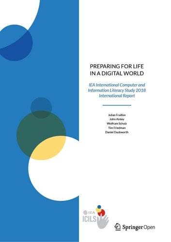 Preparing for Life in a Digital World IEA International Computer and Information Literacy Study 2018 International Report