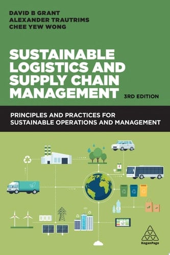 Sustainable Logistics and Supply Chain Management