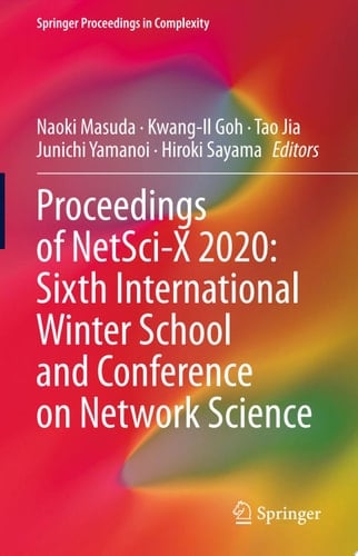 Proceedings of NetSci-X 2020: Sixth International Winter School and Conference on Network Science