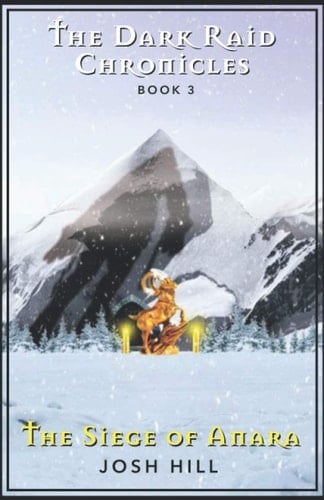 The Dark Raid Chronicles The Siege of Anara