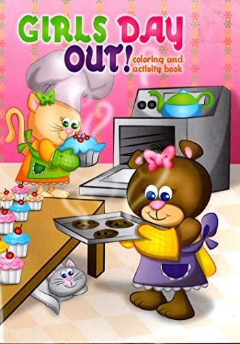 Girls Day Out! Coloring & Activity Book