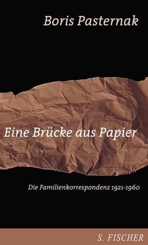 Eine Brücke aus Papier die Familienkorrespondenz 1921 - 1960