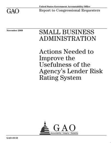 Small Business Administration Actions Needed to Improve the Usefulness of the Agency's Lender Risk Rating System