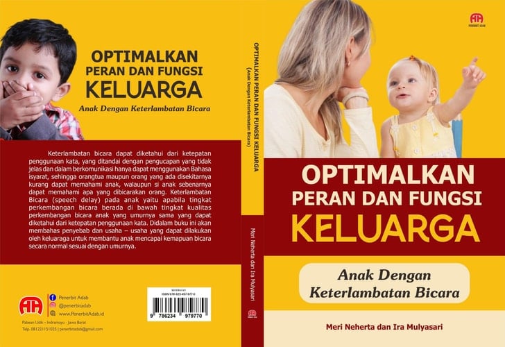 OPTIMALKAN PERAN DAN FUNGSI KELUARGA: (Anak Dengan Keterlambatan Bicara)