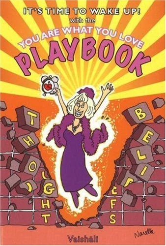 You Are What You Love Playbook It's Time to Wake Up!