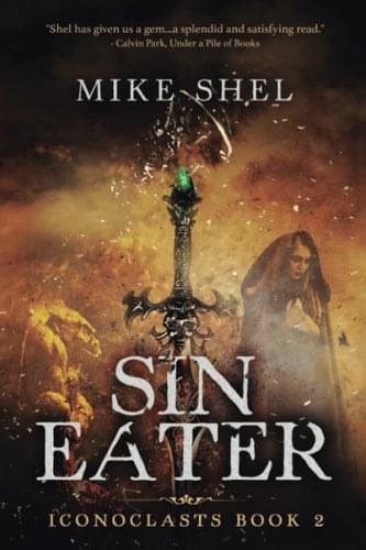 Sin Eater Iconoclasts Book 2