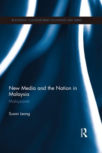 New Media and the Nation in Malaysia Malaysianet